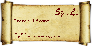 Szendi Lóránt névjegykártya